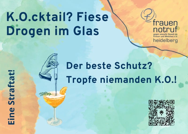 Flyer zur Plakatkampagne K.O.-Tropfen des Frauennotruf Heidelberg Flyer zur Plakatkampagne K.O.-Tropfen des Frauennotruf Heidelberg