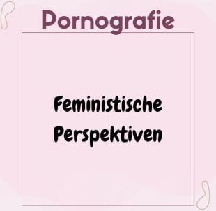 Text "Pornografie: Feministische Perspektiven" auf rosa Hintergrund