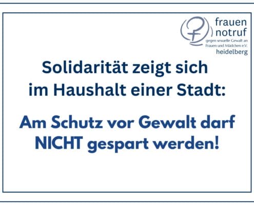 Banner mit Text: Solidarität zeigt sich im Haushalt einer Stadt: Am Schutz vor Gewalt darf NICHT gespart werden!